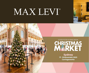 MAX LEVI® at the Good Food & Wine Show CHRISTMAS MARKET